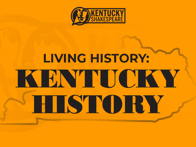 Living History: Kentucky History
